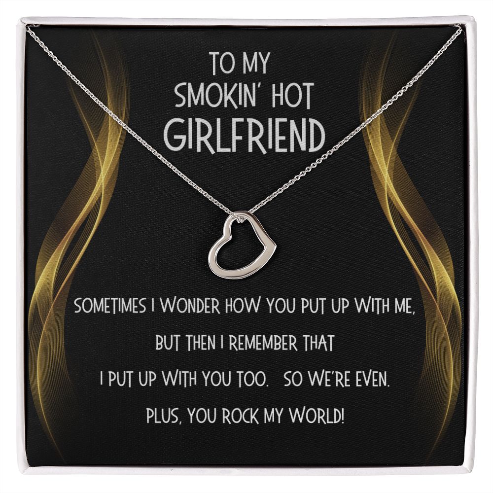 My Smokin' Hot Girlfriend - You rock my world!